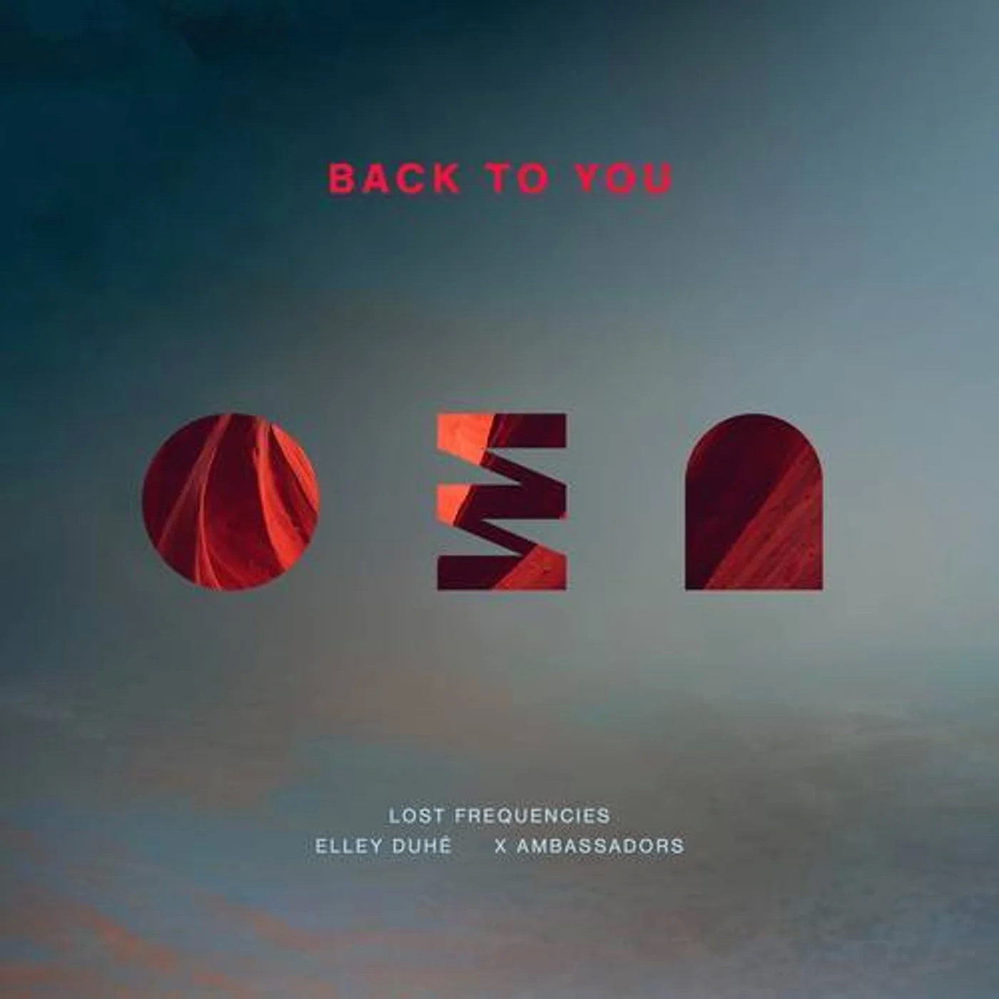 Lost Frequencies feat Elley Duhe & X Ambassadors – Back To You